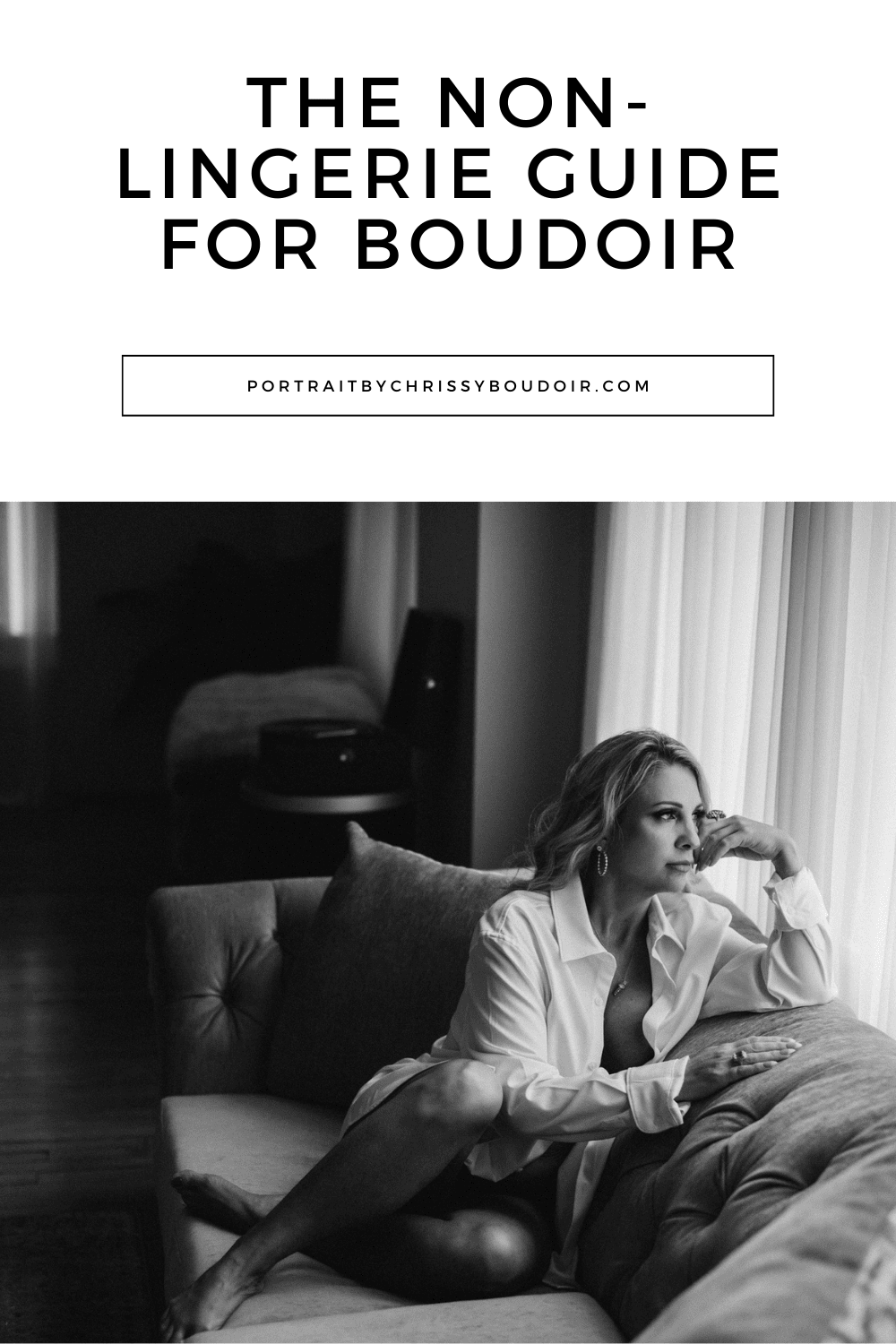 THE NON LINGERIE GUIDE FOR BOUDOIR