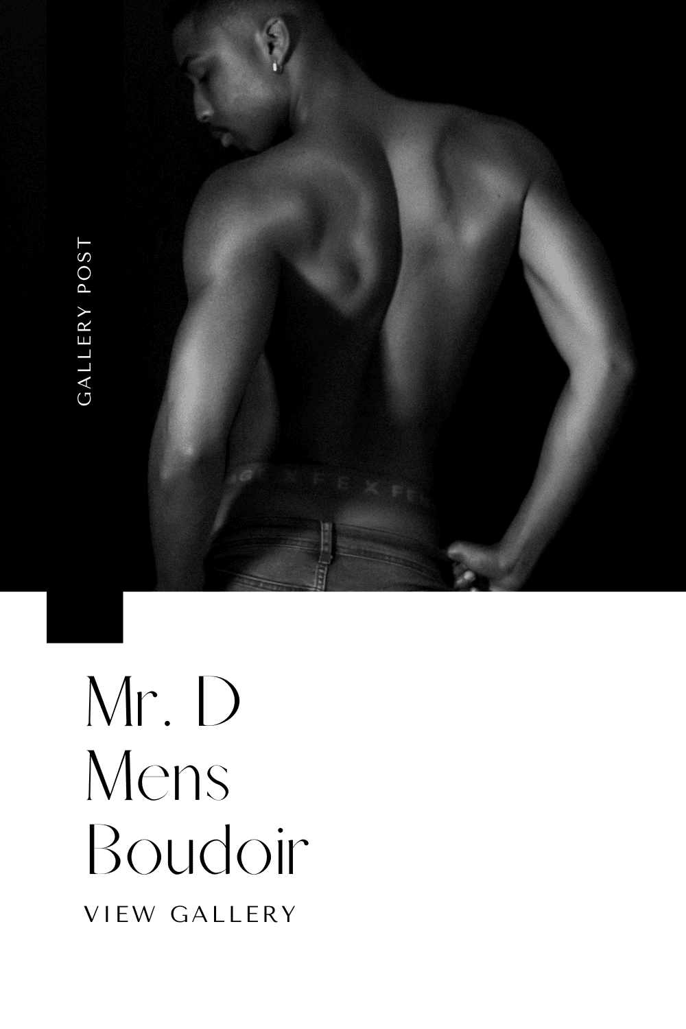 Mr D | Houston Mens Boudoir Photographer | Portrait by Chrissy Boudoir